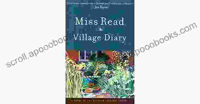 A Collage Of Charming Characters From The Novel Village Diary, Each With Their Unique Story To Tell Village Diary: A Novel (Fairacre 2)