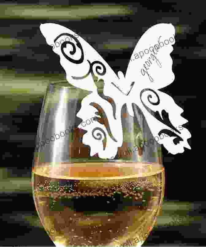 A Delicate Butterfly Perched On The Rim Of A Wine Glass, Symbolizing The Fragility And Transience Of Life. A Butterfly On My Wine Glass: Travel Guide To Nouvelle Aquitaine: The Gironde And Dordogne Areas Of SW France