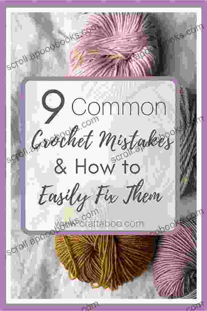 A Series Of Images Illustrating Common Crochet Mistakes, Such As Tension Issues, Dropped Stitches, And Uneven Edges, Along With Tips To Avoid Them, Promoting Flawless Crocheting. How To Crochet Stuff For Baby: Fast Crochet Stitch Tutorial: Baby Tutorial Crochet