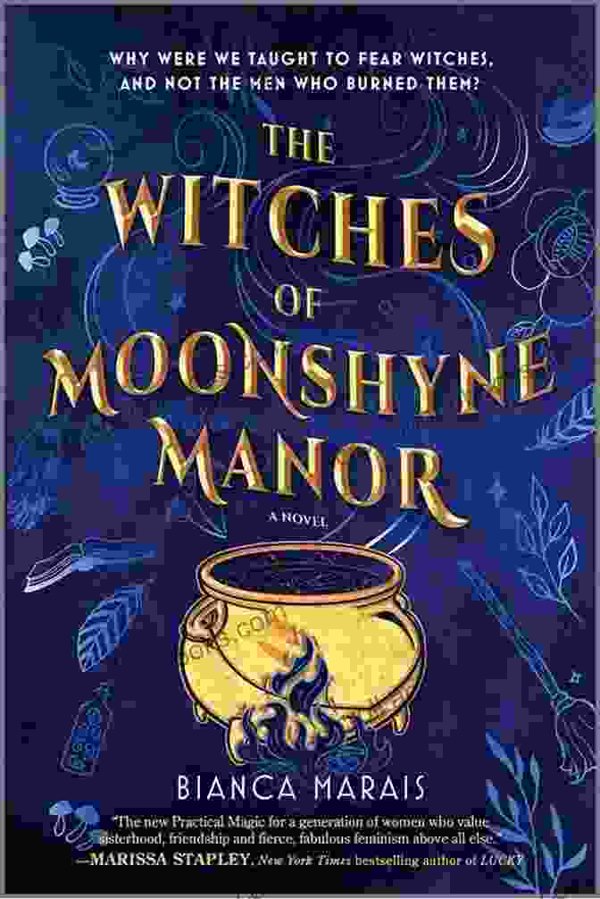 Anya Blackwood, Author Of The Witches Of Moonshyne Manor The Witches Of Moonshyne Manor: A Novel