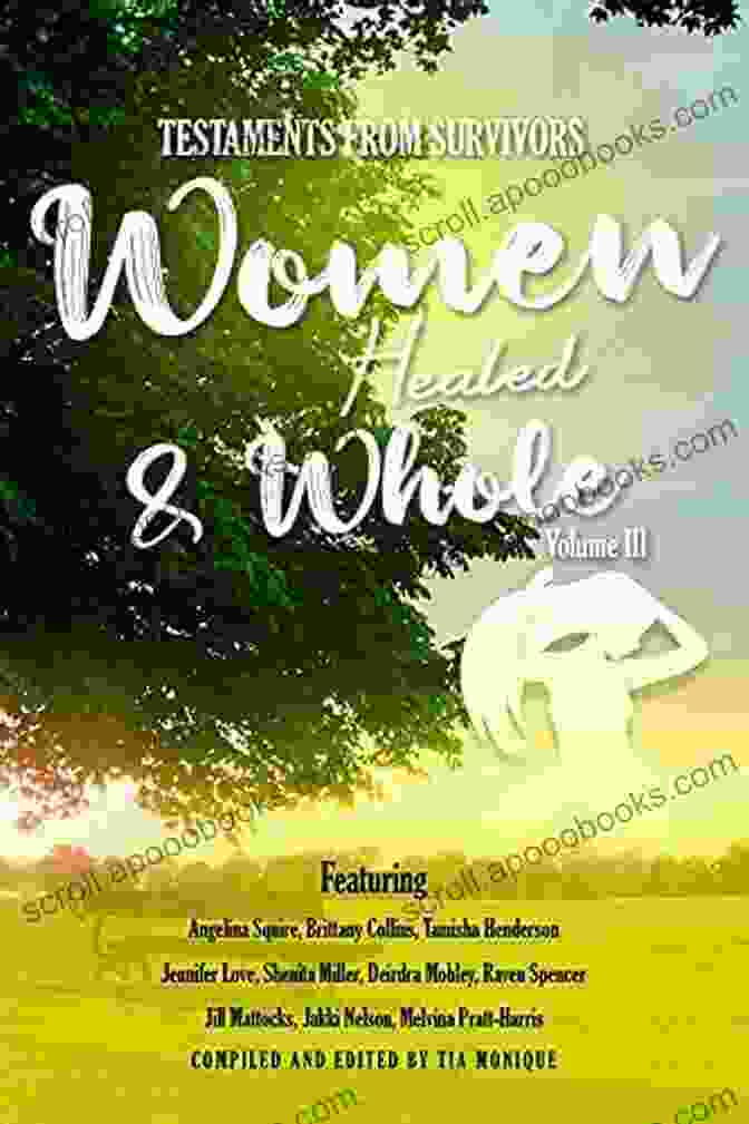 Author 2 Testaments From Survivors: Women Healed Whole Volume III