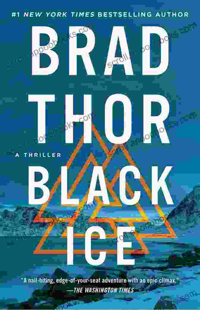 Black Ice Book Cover By Brad Thor Black Ice: A Thriller (The Scot Harvath 20)