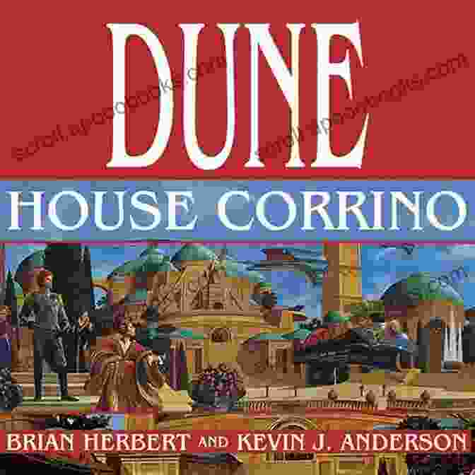 Book Cover Of Dune House Corrino: Prelude To Dune Dune: House Corrino (Prelude To Dune 3)