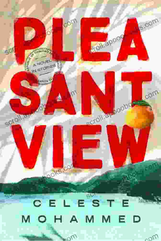 Book Cover Of Pleasantview By Celeste Mohammed Pleasantview Celeste Mohammed