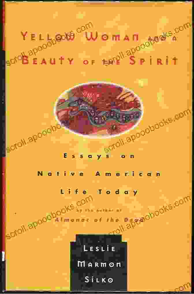 Book Cover Of Yellow Woman And The Beauty Of The Spirit Yellow Woman And A Beauty Of The Spirit