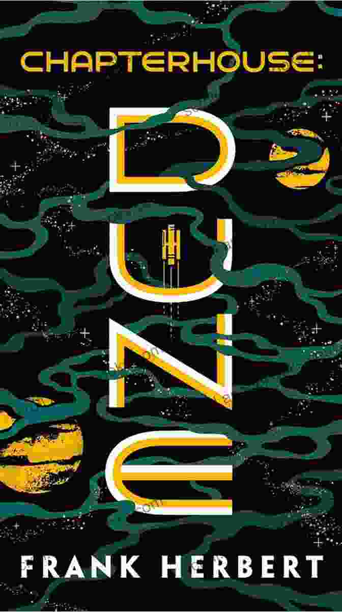 Chapterhouse: Dune Book Cover Sandworms Of Dune (Dune Sequels 2)