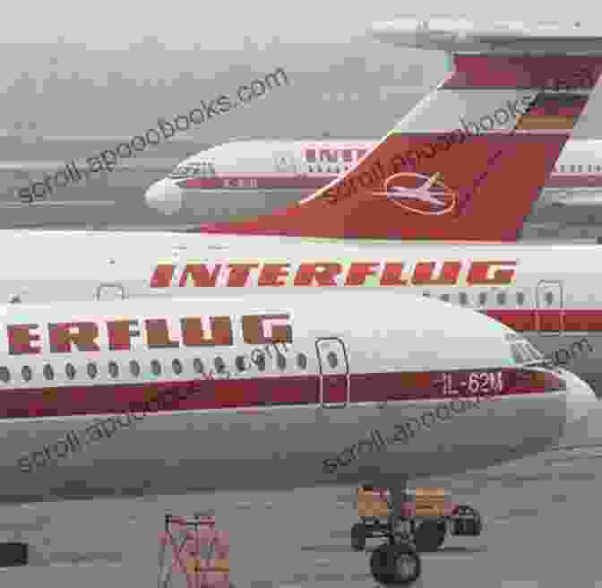 Cold War Rivalry And The Political Significance Of Interflug East Germany Airline Interflug: East Germany S Airline : Sebastian Schmitz