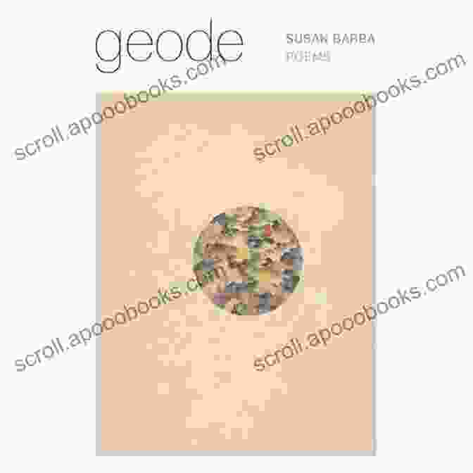 Cover Of 'Geode' By Susan Barba Geode Susan Barba