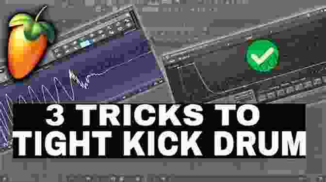 Crafting A Powerful Kick Drum In FL Studio SAFE SPOTS: Create Amazing Drum Loops In FL Studio