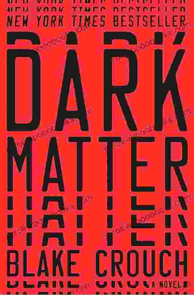 Dark Matter Book Cover Featuring A Black Hole And A Man Caught In Its Gravity Dark Matter: A Novel Blake Crouch