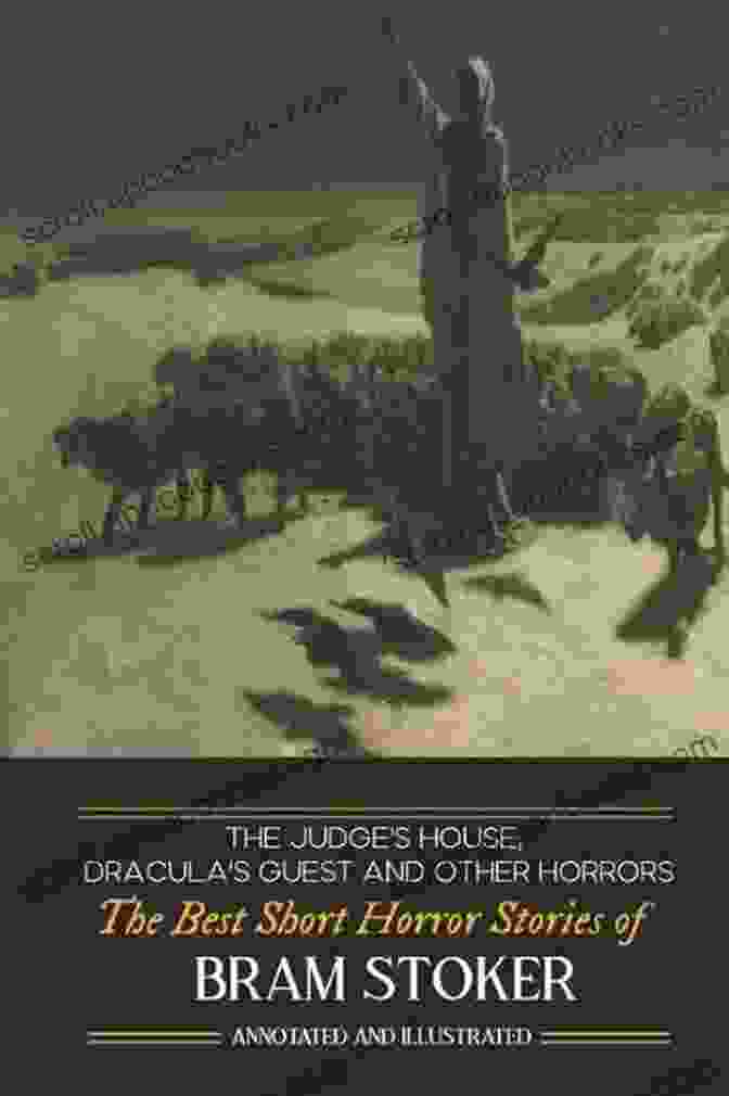 Dracula Book Cover Bram Stoker: The Complete Supernatural Stories (13 Tales Of Horror And Mystery: Dracula S Guest The Squaw The Judge S House The Crystal Cup A Dream Of Red Hands ) (Halloween Stories)