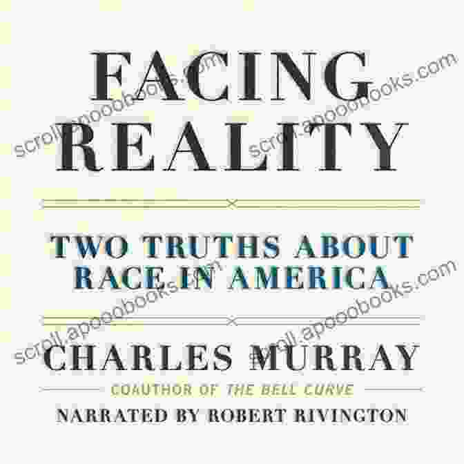 Facing Reality: Two Truths About Race In America Book Cover Facing Reality: Two Truths About Race In America