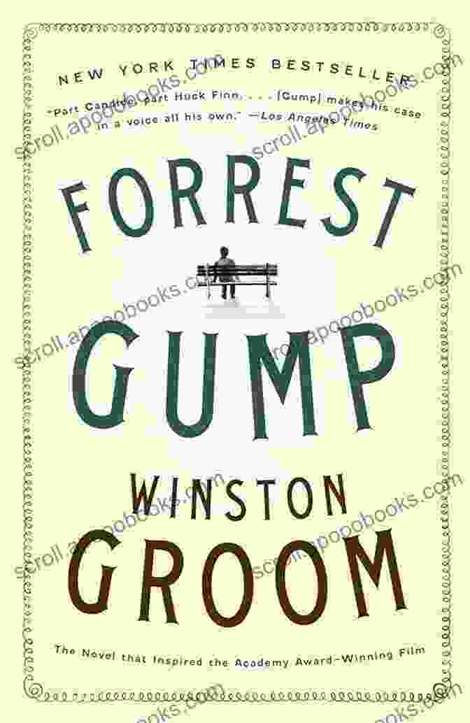 Forrest Gump Vintage Contemporaries By Winston Groom A Moving And Unforgettable Tale Of Resilience And The Unexpected Connections That Shape Our Lives Forrest Gump (Vintage Contemporaries) Winston Groom