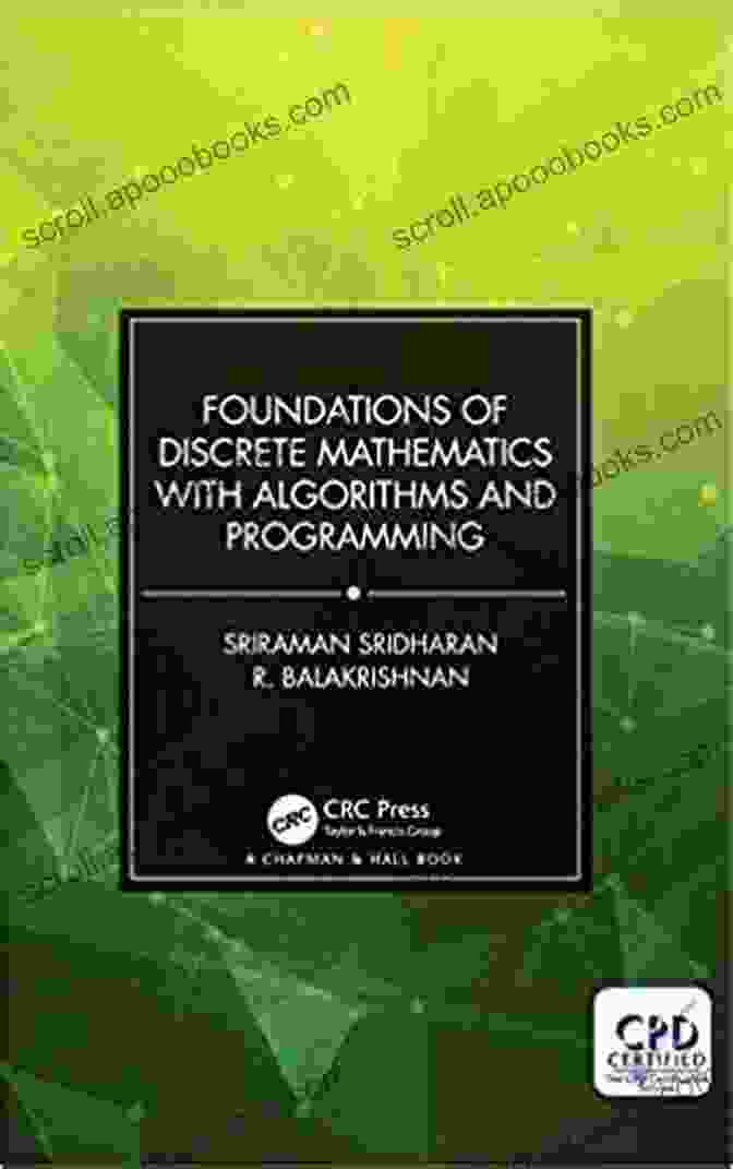 Foundations of Discrete Mathematics with Algorithms and Programming