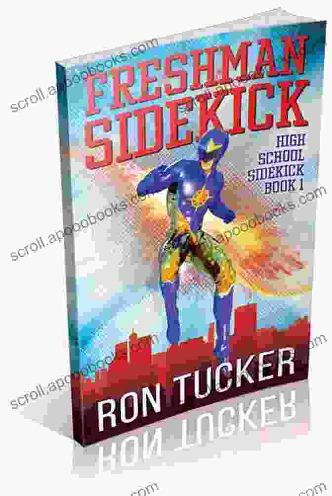 Freshman Sidekick Book Cover Freshman Sidekick (High School Sidekick 1)