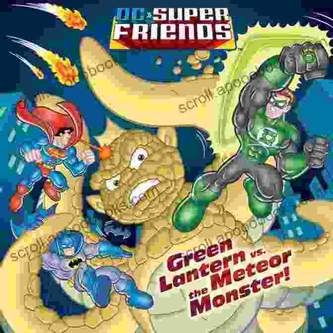 Green Lantern And The Super Friends Engaged In A Fierce Battle Against The Meteor Monster Amidst A Cosmic Background Green Lantern Vs The Meteor Monster (DC Super Friends) (Pictureback(R))