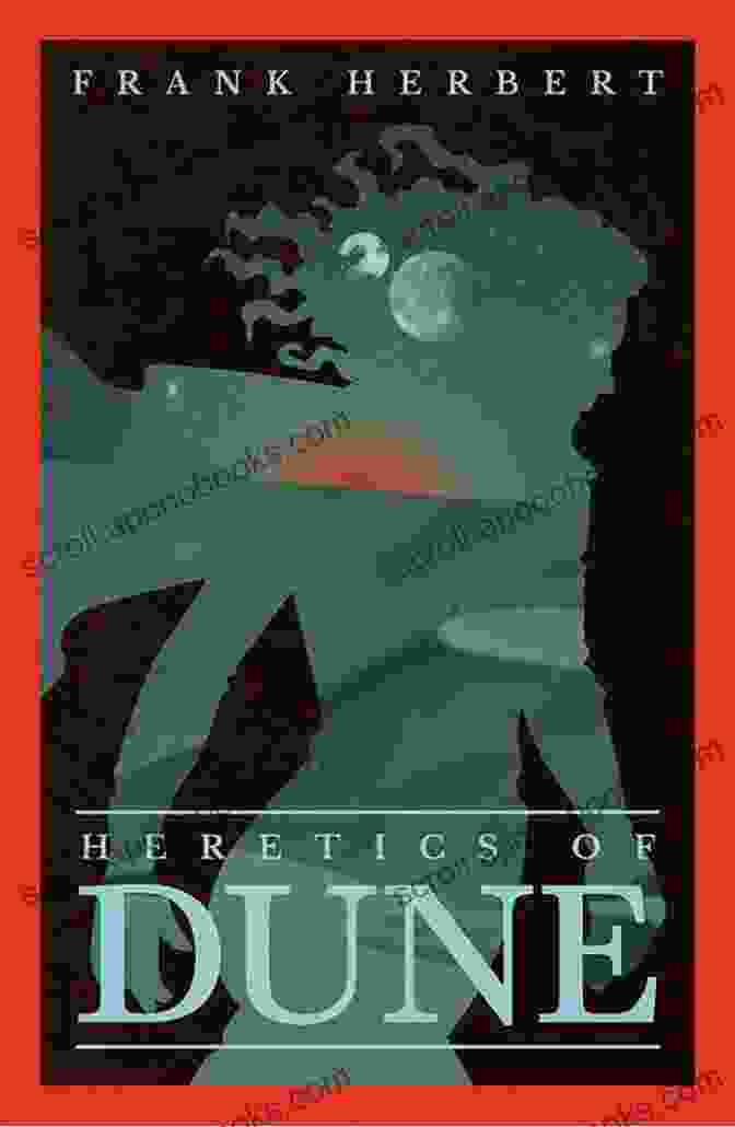 Heretics Of Dune Book Cover Sandworms Of Dune (Dune Sequels 2)