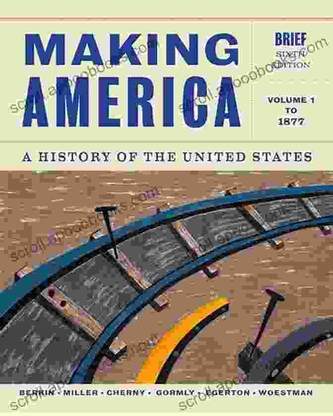 History Of The United States Volume Downloads: Cover Featuring A Detailed Map Of The United States And Historic Illustrations American Journey The: A History Of The United States Volume 2 (2 Downloads)