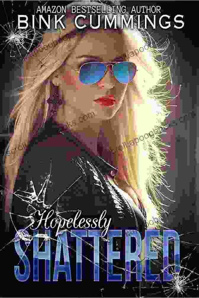 Hopelessly Shattered: Sacred Sinners MC Texas Chapter Book Cover Hopelessly Shattered: (Sacred Sinners MC Texas Chapter #1)