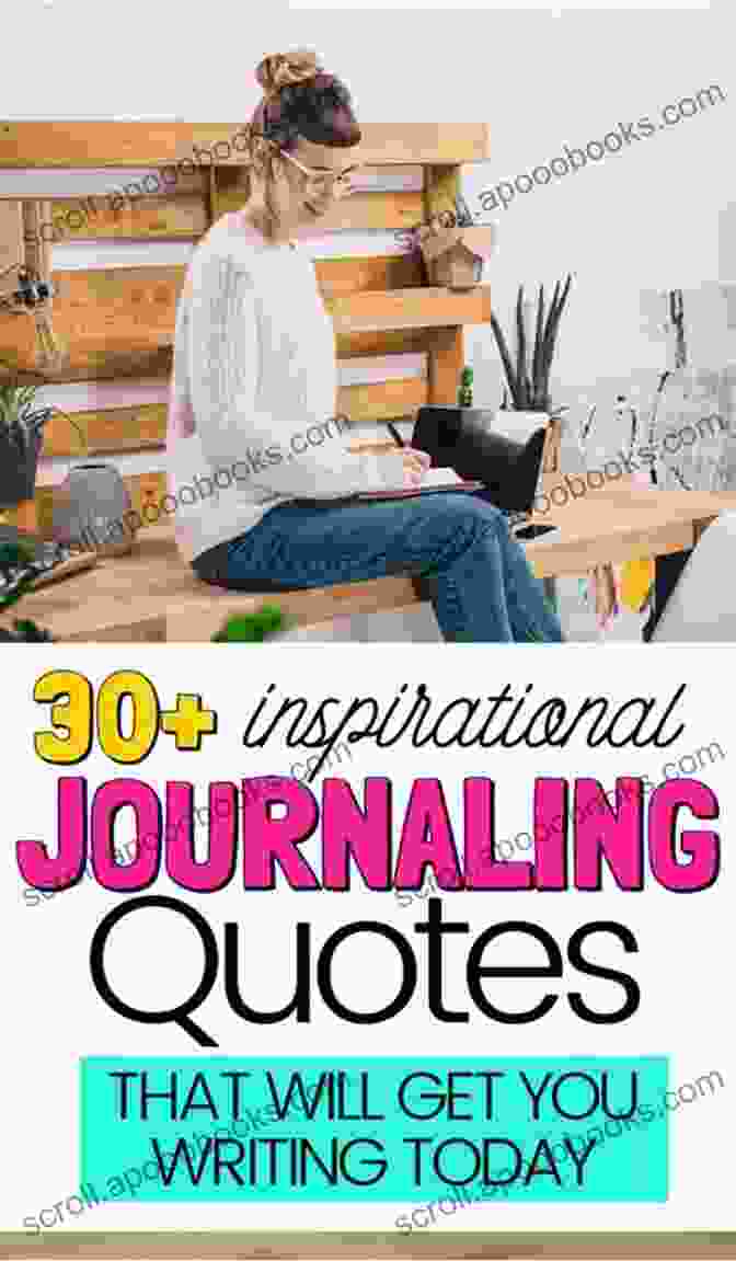 Inspiring Motivational Quotes Journaling: A Guide To Personal Growth