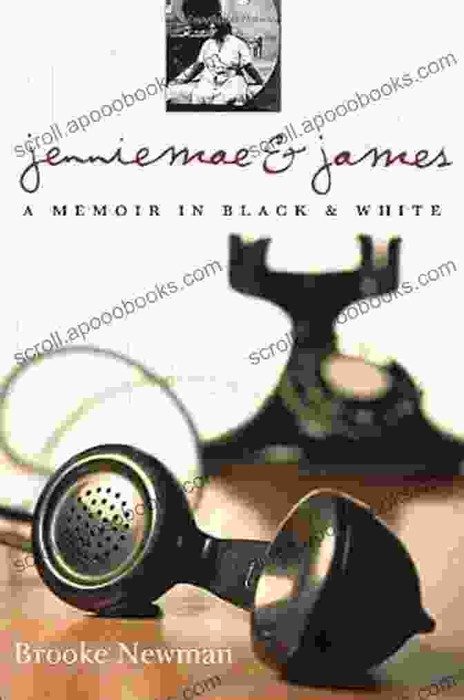 Jenniemae James Memoir In Black And White Jenniemae James: A Memoir In Black And White