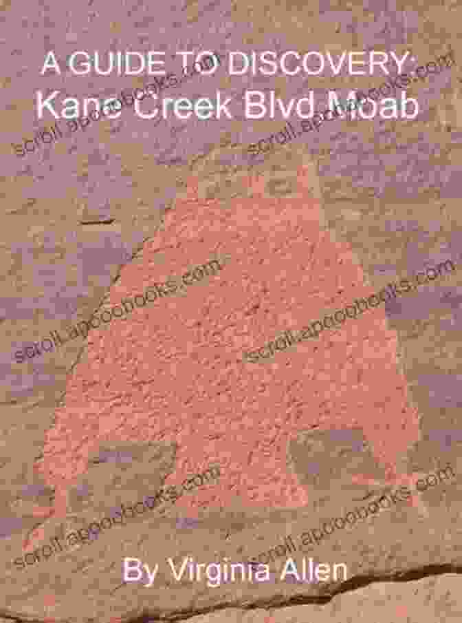 Kane Creek Blvd Moab Road Guide Guide To Discovery Kane Creek Blvd Moab Road Guide (A GUIDE TO DISCOVERY 2)