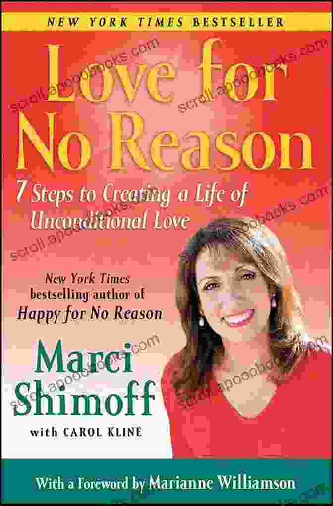 Love For No Reason Book Cover Love For No Reason: 7 Steps To Creating A Life Of Unconditional Love