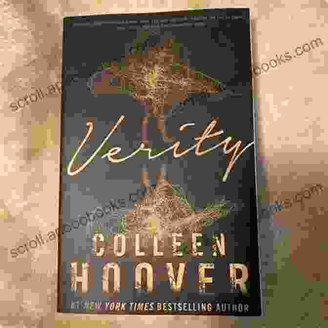 Lowen Holds The Chilling Manuscript Verity Colleen Hoover