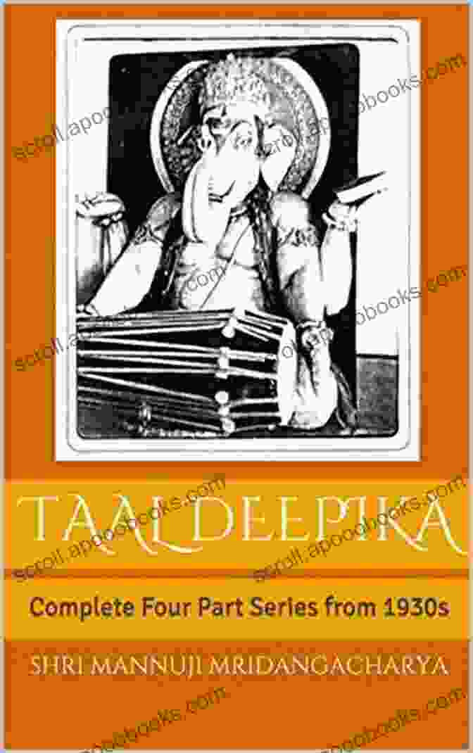 Naad Yoga Foundation Taal Deepika : Complete Four Part From 1930s (Naad Yoga)