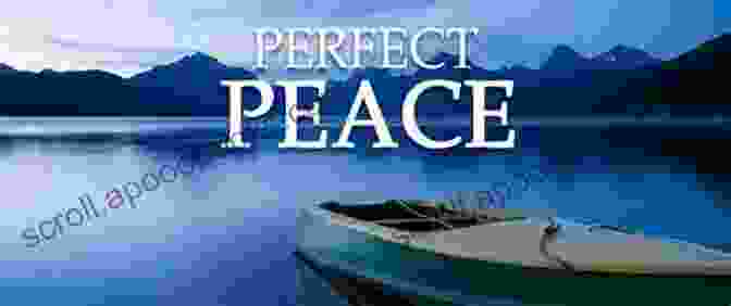 Perfect Peace On Earth Perfect Peace On Earth A Possible Imminent Reality