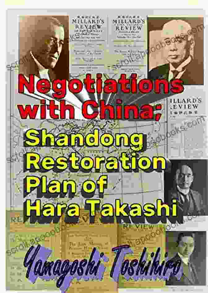 Shandong Restoration Plan Of Hara Takashi Go Sinica Book Cover Negotiations With China: Shandong Restoration Plan Of Hara Takashi (GO SINICA 3)