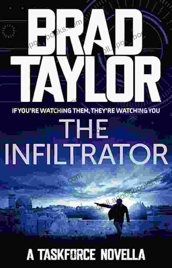 Taskforce Book Cover The Infiltrator: A Taskforce Story (A Pike Logan Thriller)