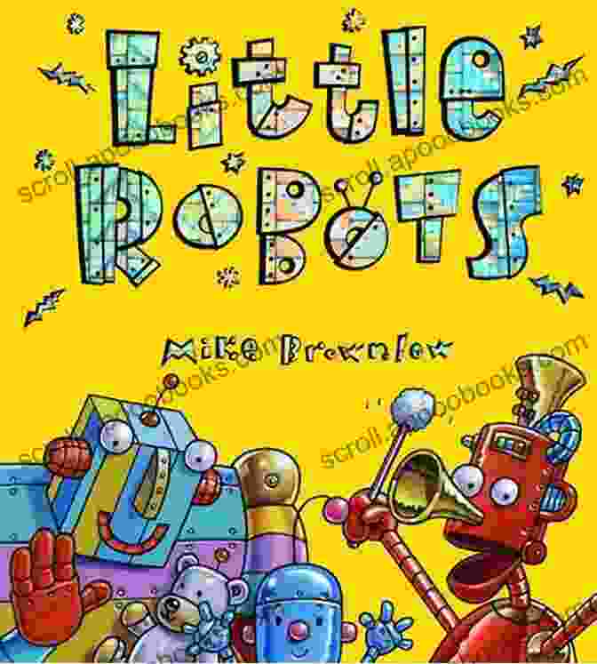 Thank You Little Robot Book Cover Children S Book: Thank You Little Robot