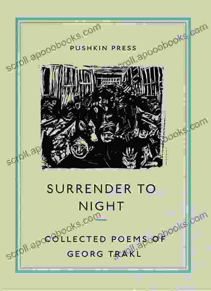 The Collected Poems Of Georg Trakl Pushkin Collection Book Cover Surrender To Night: The Collected Poems Of Georg Trakl (Pushkin Collection)