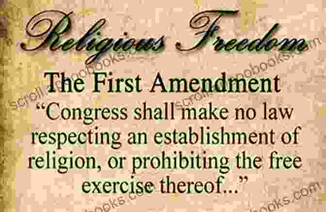 The First Amendment Of The US Constitution, Guaranteeing Religious Freedom Wall Of Separation: The Phrase That Divided America