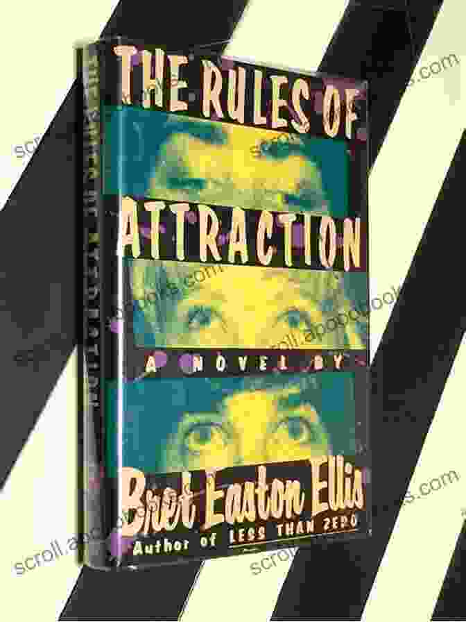 The Rules Of Attraction Book Cover, Film Adaptation Poster, And Television Series Poster The Rules Of Attraction (Vintage Contemporaries)