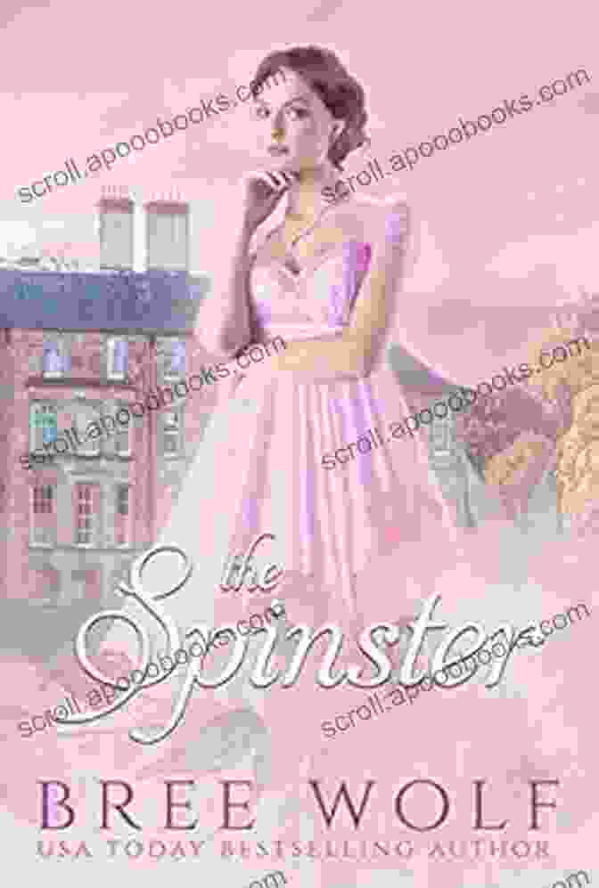 The Spinster's Forbidden Love Book Cover The Spinster (Forbidden Love 1)