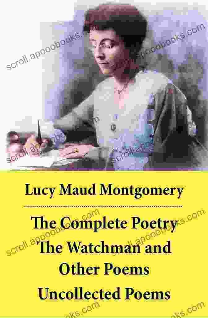 The Watchman And Other Poems Uncollected Poems Book Cover Image Featuring A Serene Landscape With A Solitary Figure Standing On A Hilltop, Overlooking A Vast Horizon. The Complete Poetry: The Watchman And Other Poems + Uncollected Poems