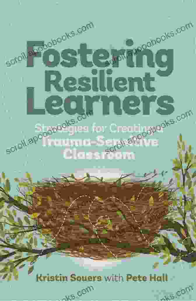 Trauma Sensitive Strategies Book Cover The Supportive Classroom: Trauma Sensitive Strategies For Fostering Resilience And Creating A Safe Compassionate Environment For All Students (Books For Teachers)