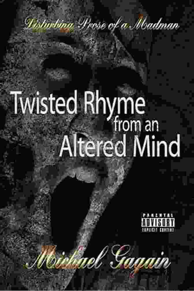 Twisted Rhyme From An Altered Mind Book Cover Twisted Rhyme From An Altered Mind