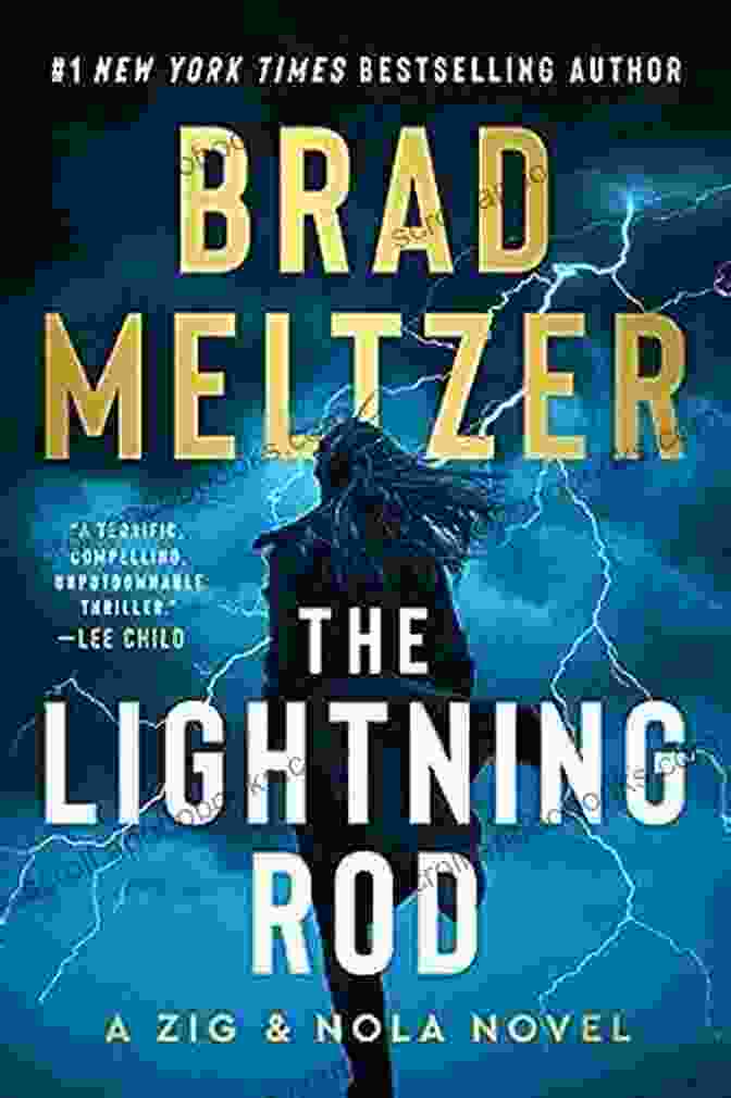 Zig And Nola Confront The Menacing Villains Who Threaten The Future Of The Lost Civilization The Lightning Rod: A Zig And Nola Novel (Escape Artist 2)