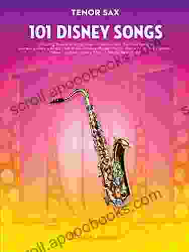 101 Disney Songs For Tenor Sax