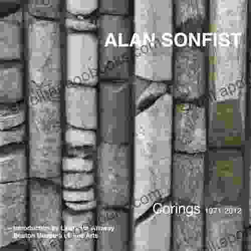 Alan Sonfist: Corings 1971 2024 Bill Meeks