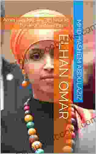 ELHAN OMAR: American Muslim girl knocks the doors of Congress (Muslim figures 1)