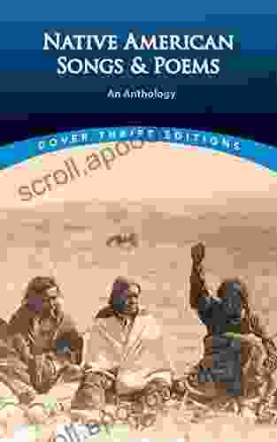 Native American Songs And Poems: An Anthology (Dover Thrift Editions: Poetry)
