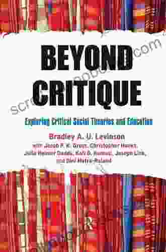 Beyond Critique: Exploring Critical Social Theories and Education