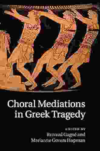 Choral Mediations In Greek Tragedy