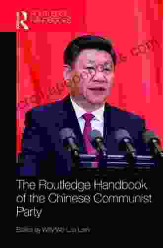 Routledge Handbook of the Chinese Communist Party