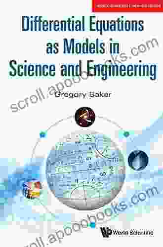 Differential Equations As Models In Science And Engineering