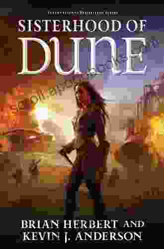 Sisterhood of Dune: One of the Schools of Dune Trilogy (Great Schools of Dune 1)